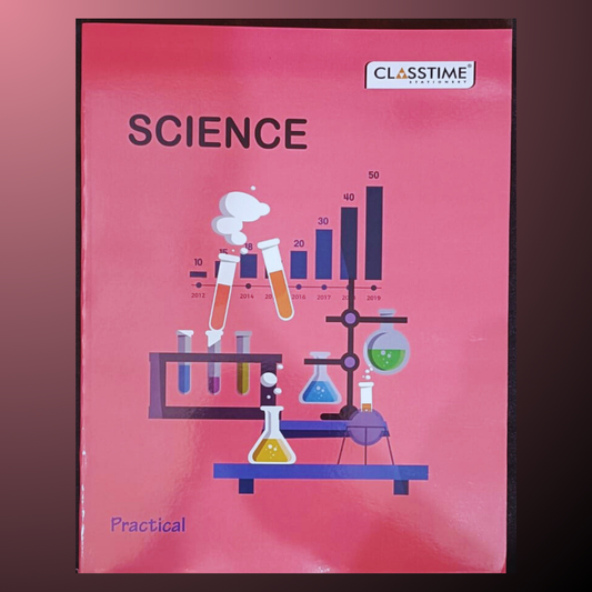 Class Time- Science Practical File