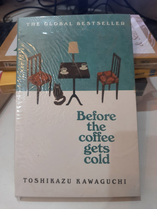 Before the Coffee Gets Cold – By Toshikazu Kawaguchi