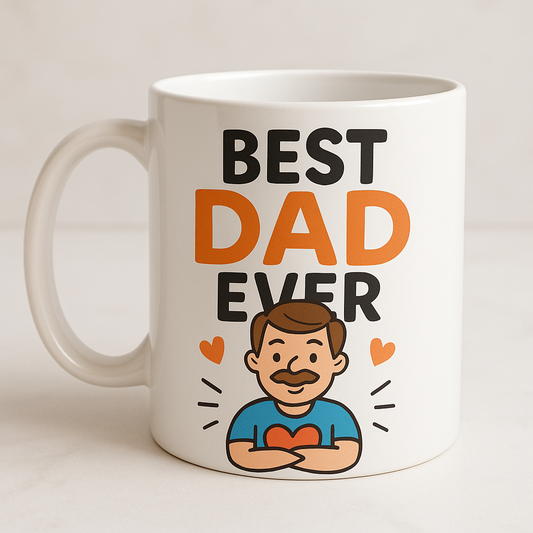 👑 Best Dad Ever – Appreciation Mug