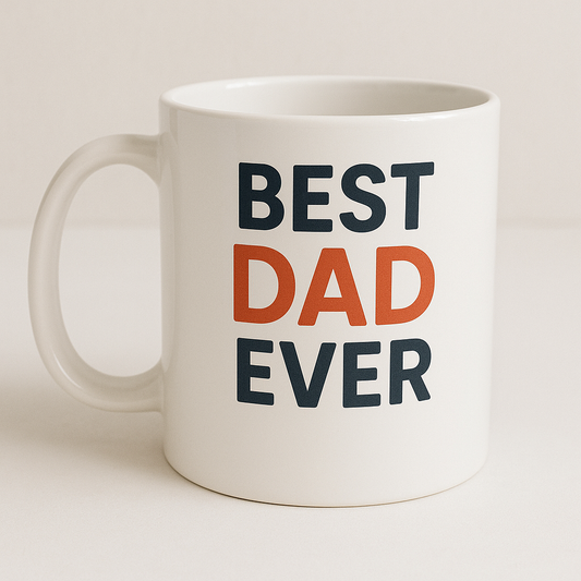 👑 Best Dad Ever – Appreciation Mug