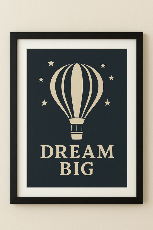 Dream Big