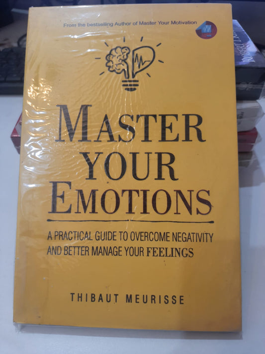 Master Your Emotions – By Thibaut Meurisse