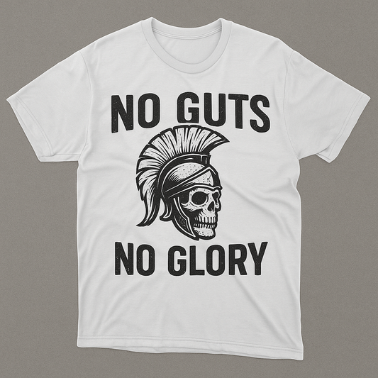 No Guts No Glory