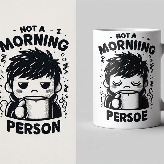 Not a Morning Person – Coffee Mug