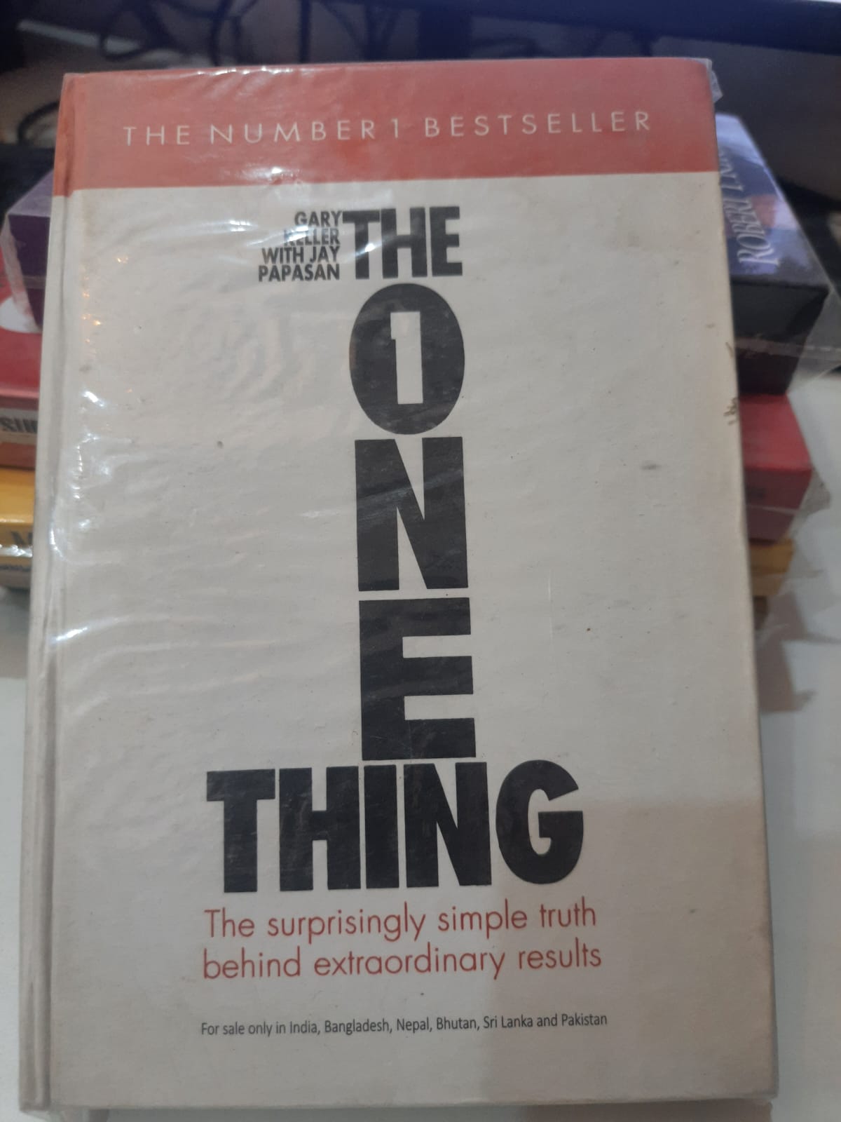 The One Thing – By Gary Keller & Jay Papasan