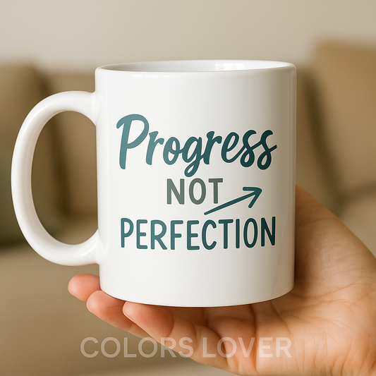 Progress Not Perfection