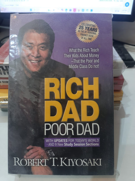 Rich Dad Poor Dad – By Robert T. Kiyosaki
