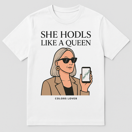 SHE HODLs LIKE A QUEEN Tee