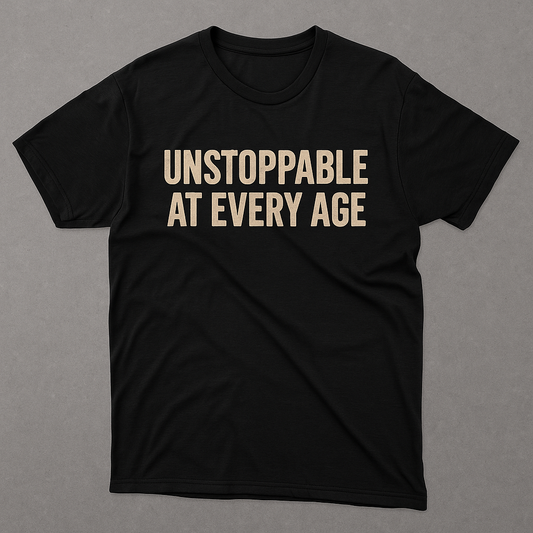 Unstoppable At Every Age